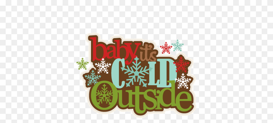 Baby It39s Cold Outside Svg Scrapbook Title Winter Cold Christmas Clipart, Art, Graphics, Weapon, Dynamite Png