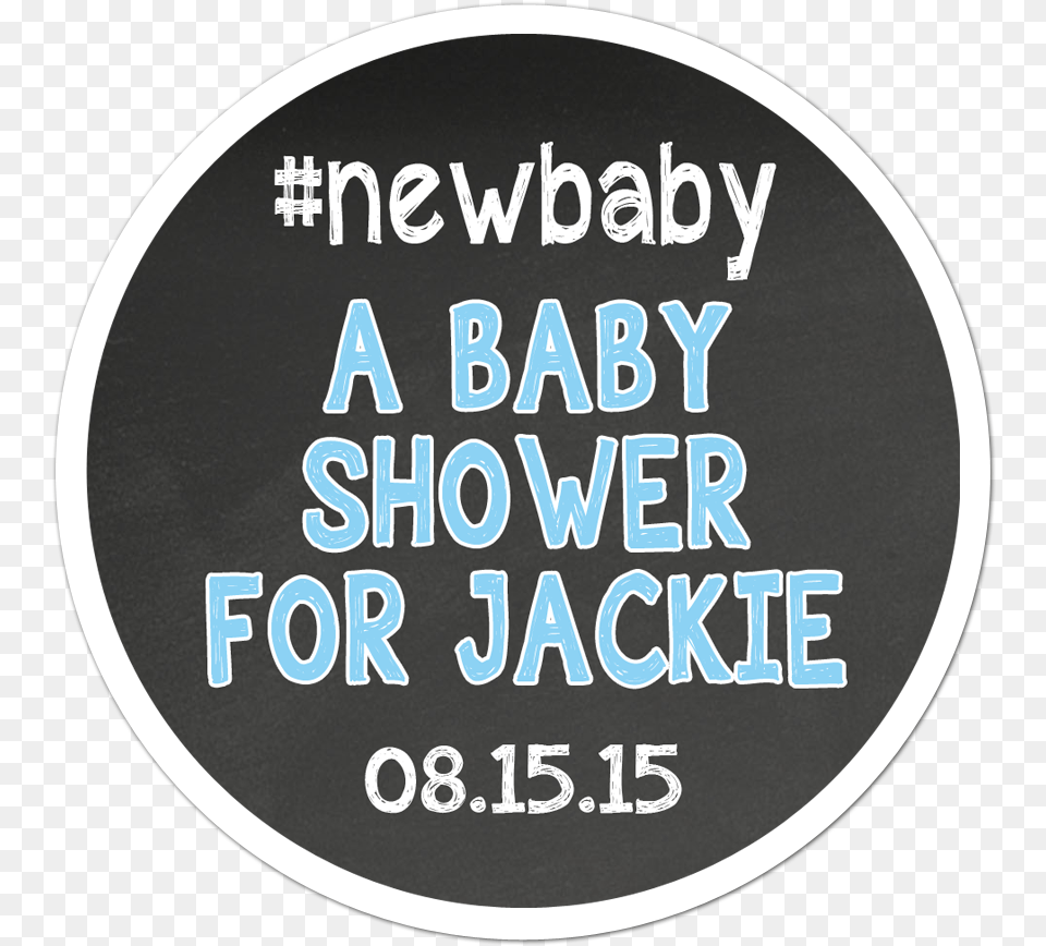 Baby Shower Chalkboard Style Background Personalized Circle, Sticker, Disk, Text Png