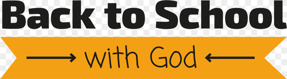 Back To School With God, Text, Logo Png Image