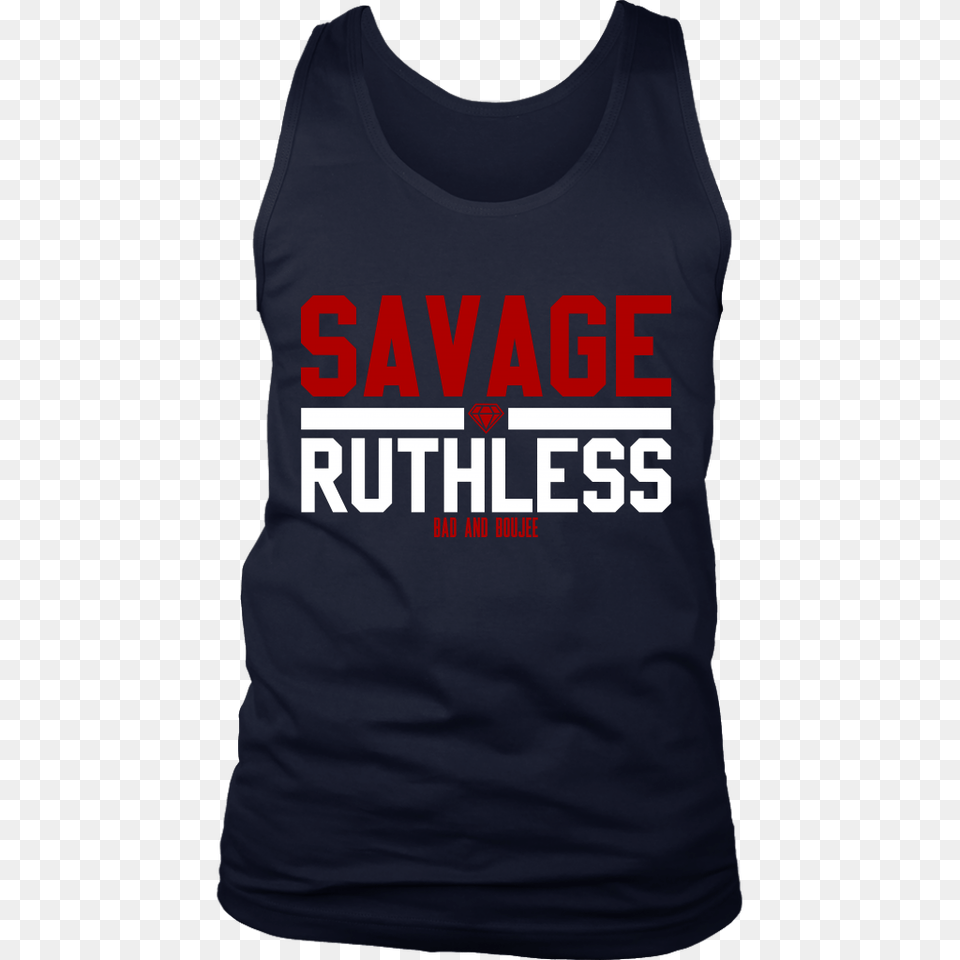 Bad And Boujee Savage Ruthless Migos Tank Top Ebay, Clothing, Tank Top, T-shirt Free Transparent Png