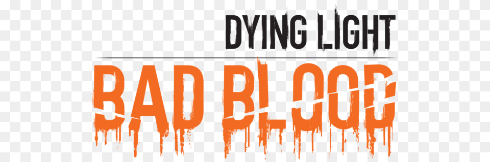 Bad Blood Dying Light Bad Blood Logo, Book, Publication, Advertisement, Poster Free Png