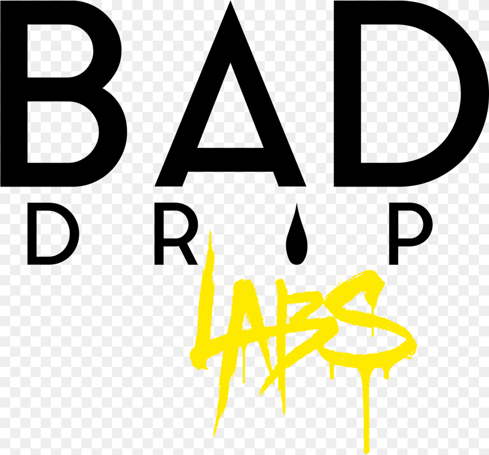 Bad Drip Labs Bad Drip, Text Free Transparent Png