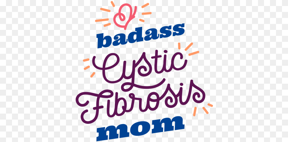 Badass Cystic Fibrosis Mom Sticker Dot, Text, Dynamite, Weapon Png