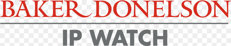 Baker Donelson Ip Watch Baker Donelson, Text, Book, Publication, Alphabet Free Png Download