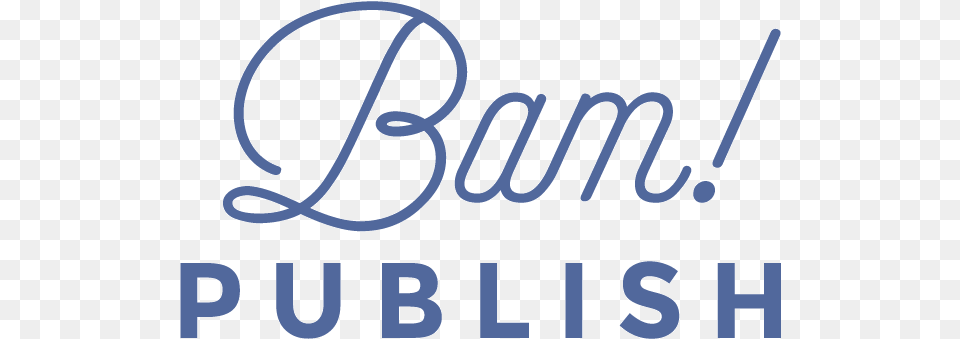 Bam Publish Gt Save Over 50 On Premium Publishing Calligraphy, Text, Smoke Pipe Free Transparent Png