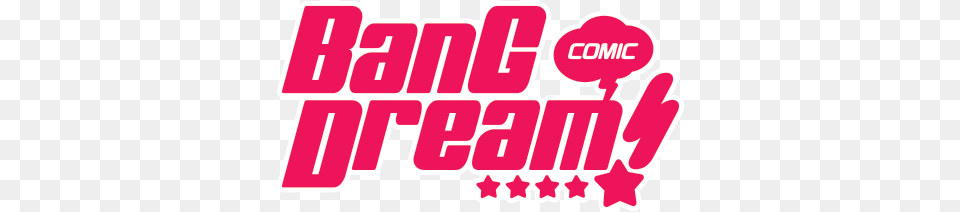 Bang Dream English Manga Logo Bang Dream Transparent Logo, Sticker, Dynamite, Weapon, Text Png