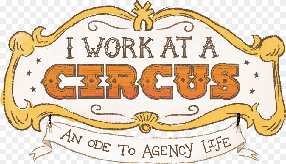 Banners Work In A Circus, Logo, Text, Symbol, Architecture Free Transparent Png