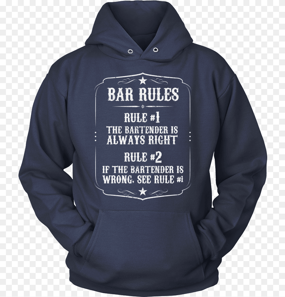 Bartender Shirt Bar Rules Snazzyshirtz Com Bartender Bar Rules Rule 1 The Bartender Is Always, Clothing, Hoodie, Knitwear, Sweater Png Image