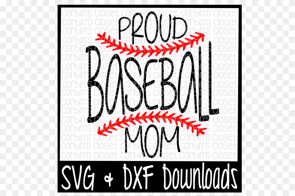 Baseball Baseball Mom Proud Baseball Mom, People, Person, Text, Handwriting Free Png Download