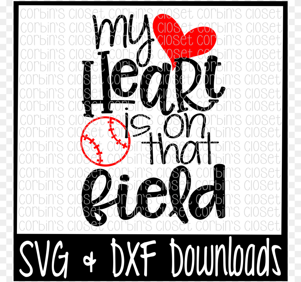 Baseball Mom Svg My Heart Is On That Field Soccer Mom T Shirt Mugs, Text Free Png