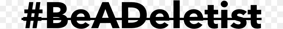 Be A Deletist Oval, Gray Free Transparent Png