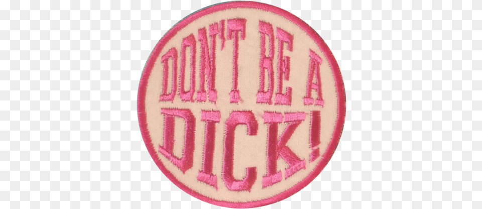 Be A Dick Patch Dot, Rug, Home Decor, Badge, Pattern Free Transparent Png