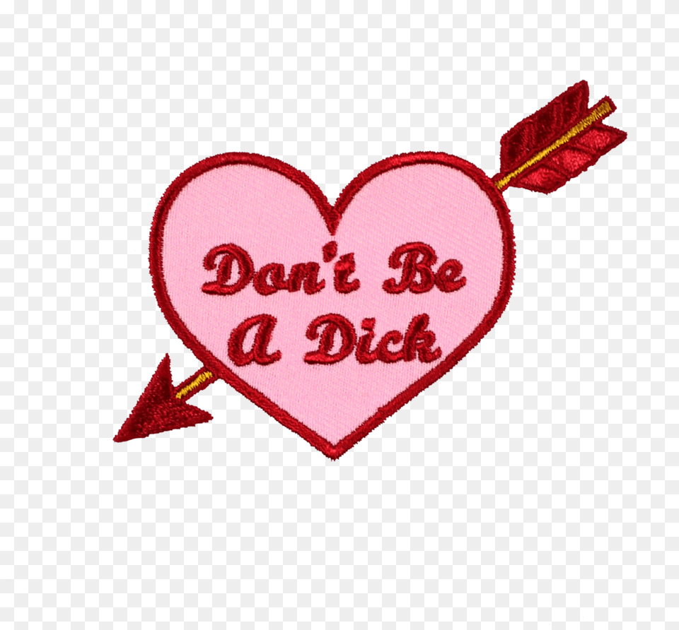 Be A Dick Patch Girly, Heart, Symbol Free Png Download