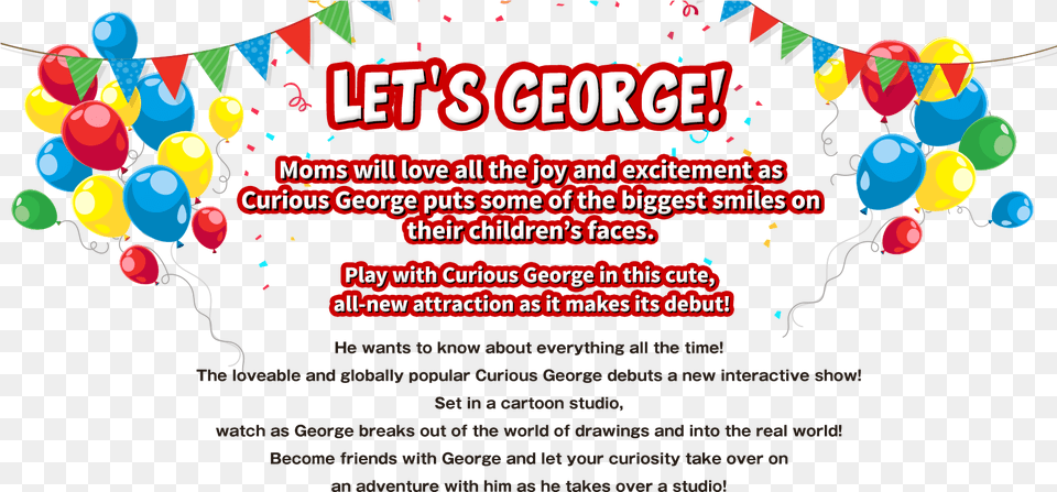 Be George Moms Will Love All The Joy And Excitement Curious George, Advertisement, Balloon, Poster Png Image