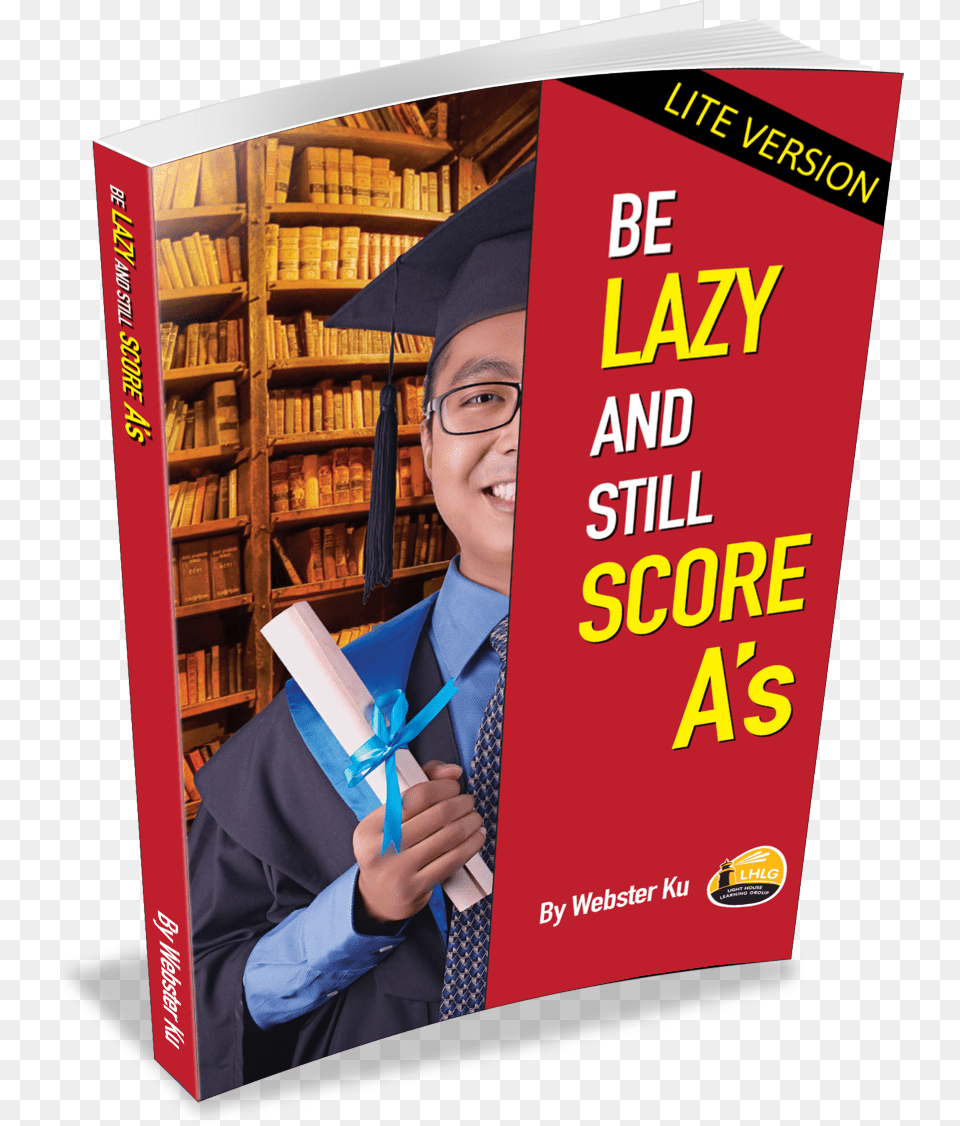 Be Lazy Amp Still Score A39s Lite, Publication, Book, Person, People Free Png Download