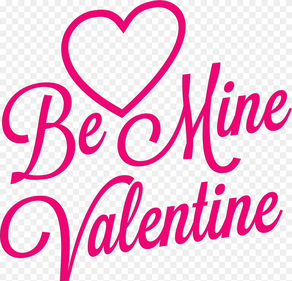 Be Mine Valentine Transparent Clip Art Imageu200b Mine Valentines Clipart, Text Png Image