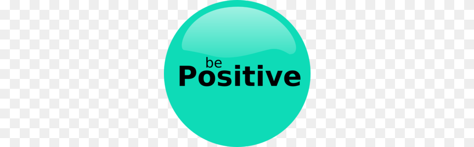Be Positive Clip Art, Logo, Badge, Symbol, Sphere Free Transparent Png