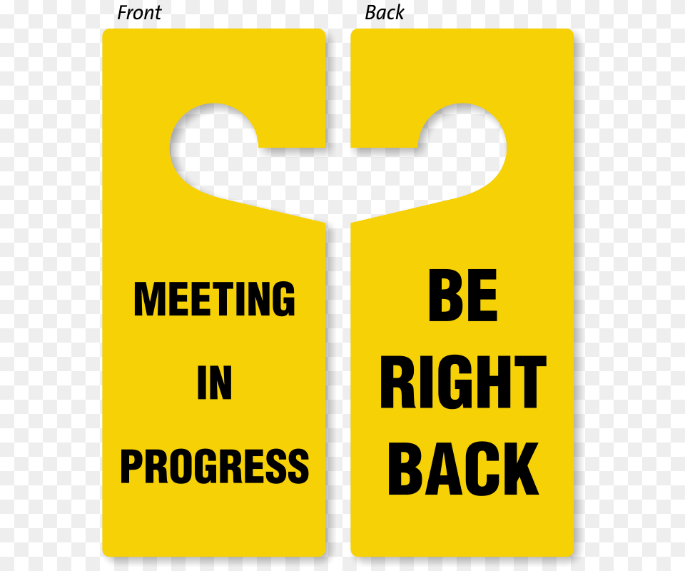Be Right Back Meeting In Progress Door Hanger Sided Signs Sku, Sign, Symbol, Road Sign, Text Free Png Download