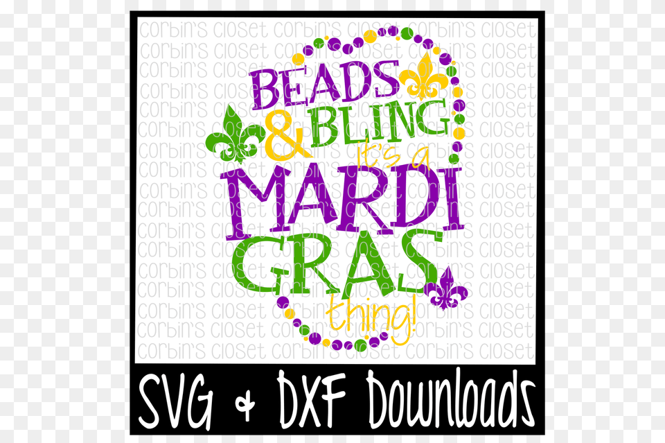 Beads And Bling Its A Mardi Gras Thing Mardi Gras Beads Cut, Text, Advertisement, Poster, People Free Png Download
