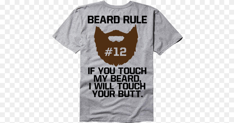 Beard Rule Touch My Beard I Touch Your Butt Shirt, Clothing, T-shirt, Animal, Cat Free Transparent Png