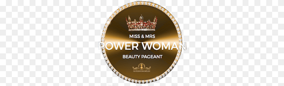 Beauty Pageant For Power Women Showcasing Their Inner Crown, Accessories, Jewelry, Disk, Gold Free Transparent Png