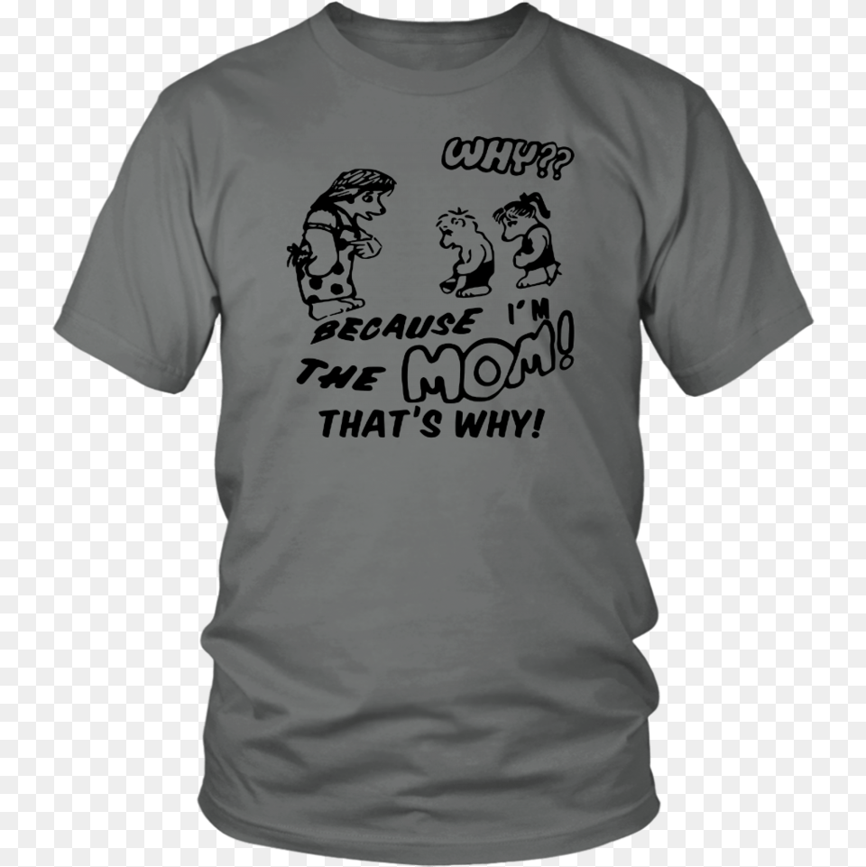 Because I M The Mom That S Why Shirt Troll Face Cut Out, Clothing, T-shirt, Person, Head Free Png Download