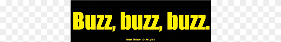 Bee Bumper Sticker Buzz Buzz Buzz Funny Bumper Stickers, Logo, Text Png Image