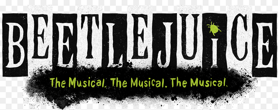 Beetlejuice The Musical Beetlejuice Musical Logo, Text, Plant Png