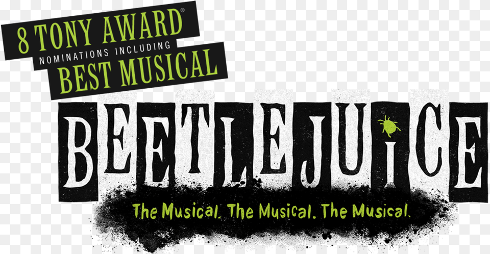 Beetlejuice The Musical Title Beetlejuice Musical, Advertisement, Poster, Text, Symbol Png Image