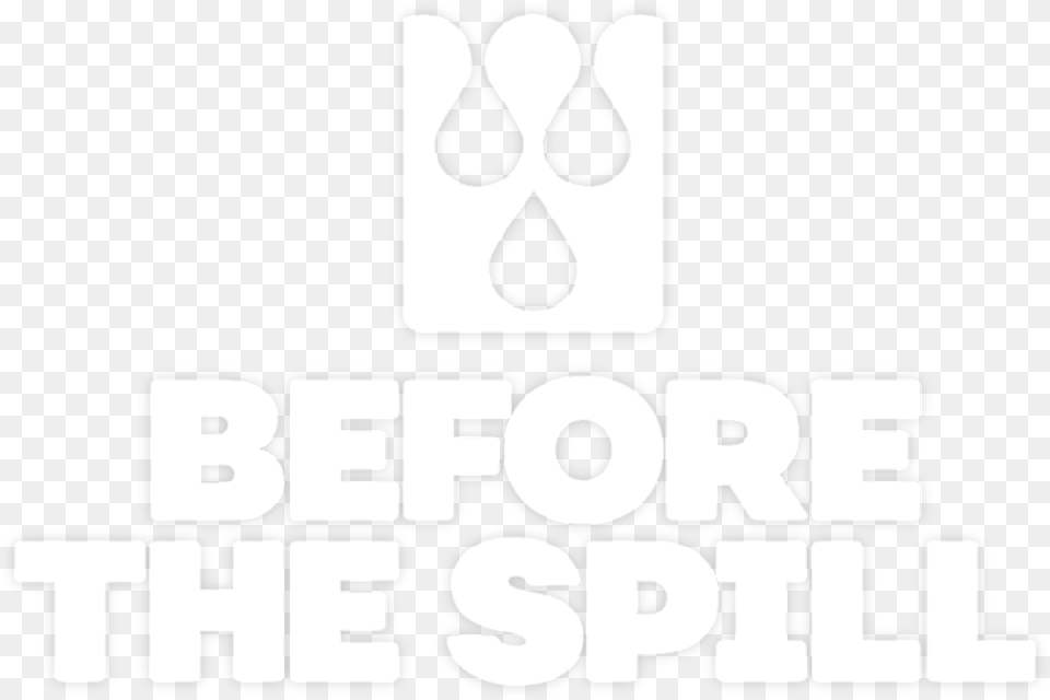 Before The Spill, Stencil, Text Free Png Download