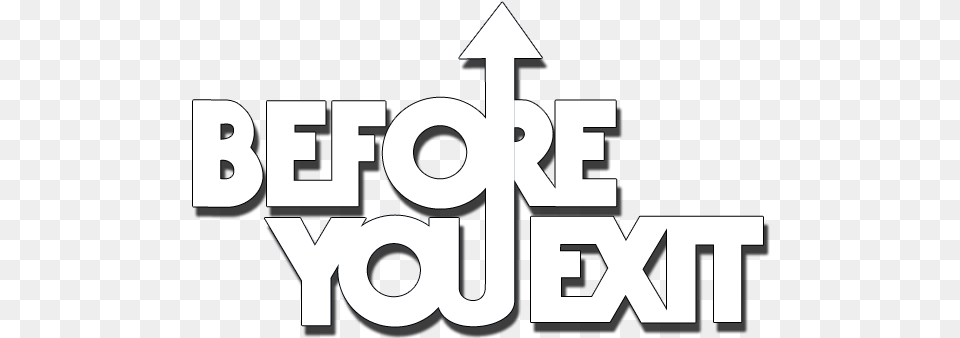 Before You Exit Sign, Symbol, Text Free Png