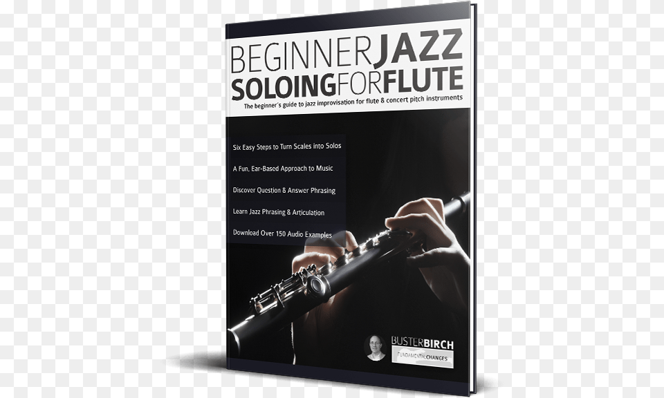 Beginner Jazz Soloing For Flute Fundamental Changes Music Poster, Musical Instrument, Oboe, Person, Adult Free Transparent Png