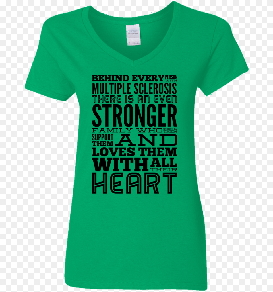 Behind Every Person With Multiple Sclerosis Ladies Shirt, Clothing, T-shirt Png