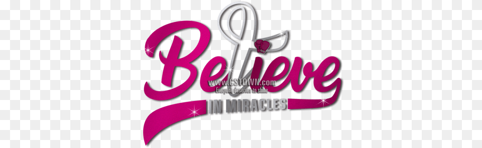 Believe In Miracles Pink Ribbon Themed Transfer For Breast Believe In Miracles Cancer Ribbon, Advertisement, Purple, Dynamite, Weapon Free Png