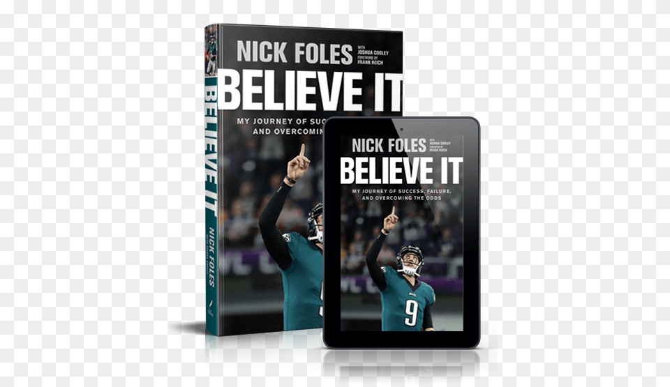 Believe It Nick Foles Book, Adult, Female, Male, Man Free Transparent Png