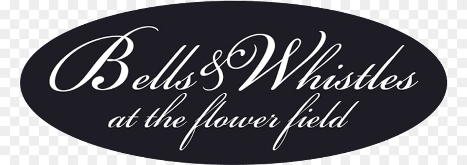 Bells And Whistles At The Flower Field Calligraphy, Handwriting, Text, Blackboard Free Png Download