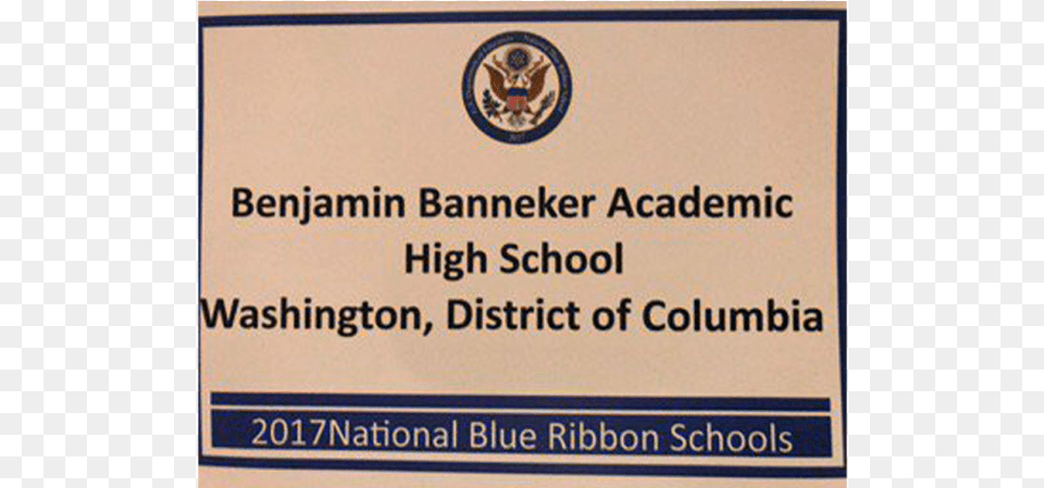 Benjamin Banneker Ahs Recognized As An 2017 National Blue Ribbon School, Text, Paper, Logo, Plaque Png Image