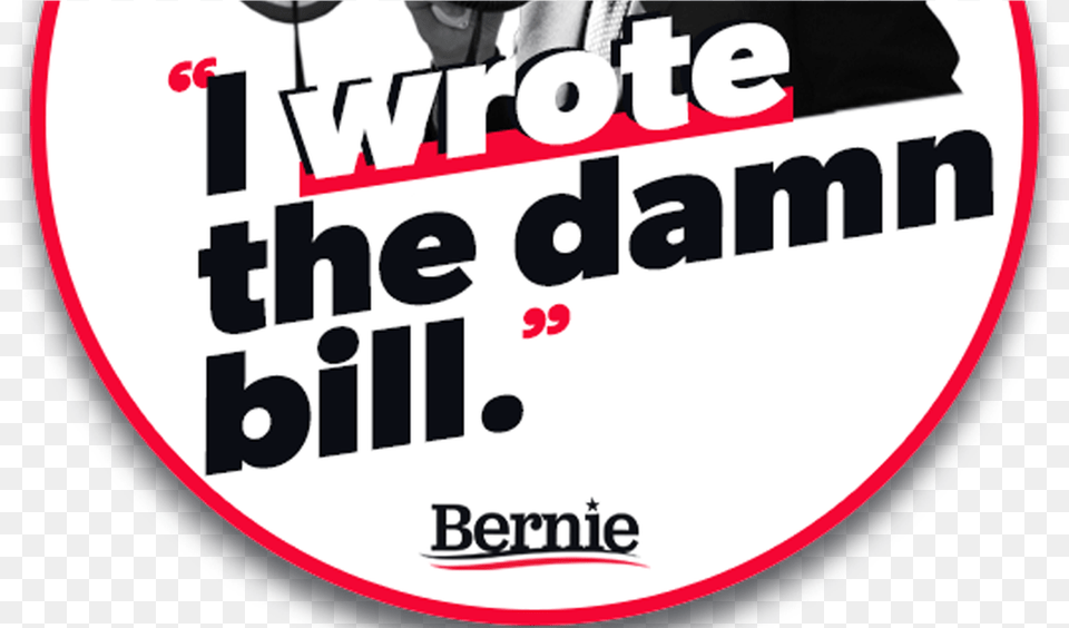 Bernie Sanders Presidential Campaign 2016, Sticker, Logo, Baby, Person Png