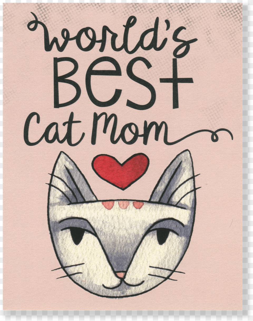 Best Cat Mom Card Cat, Book, Publication, Baby, Person Png