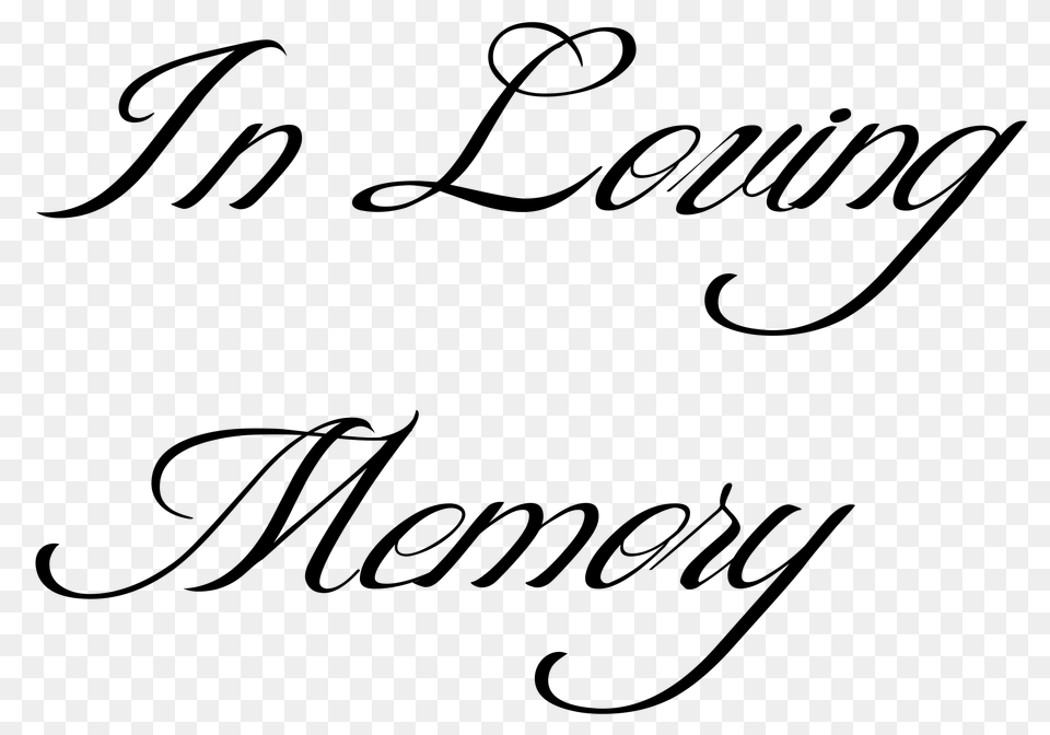 Best In Loving Memory Wallpaper On Hipwallpaper Fathers Day, Text, Handwriting, Calligraphy Free Transparent Png