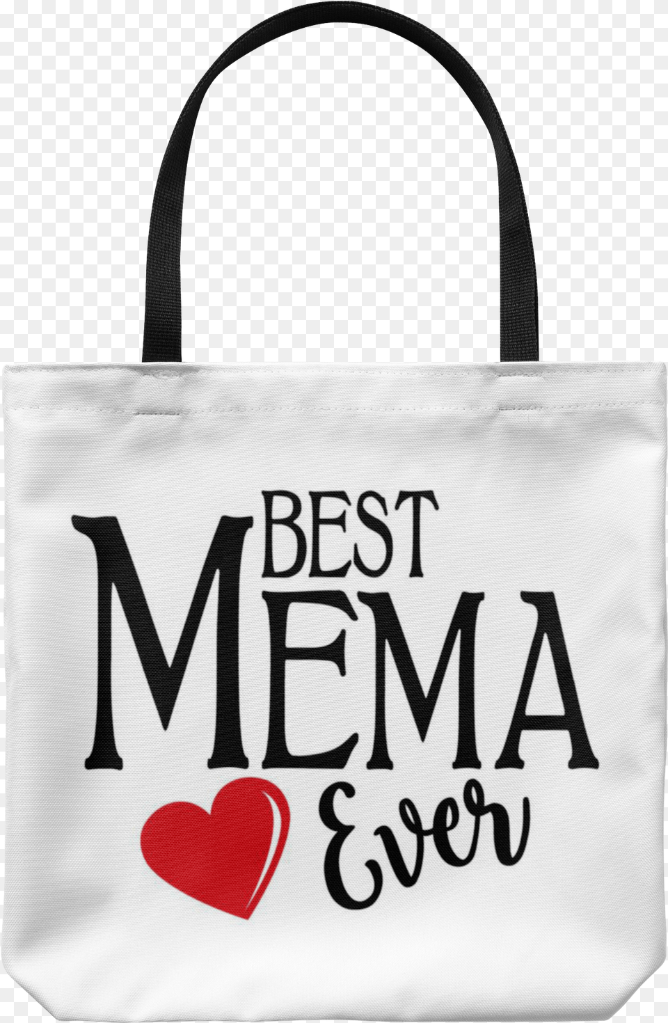 Best Mema Ever Tote Bag Tote Bag Carry Bag Tote Bags Tote Bag, Accessories, Handbag, Tote Bag, Purse Png