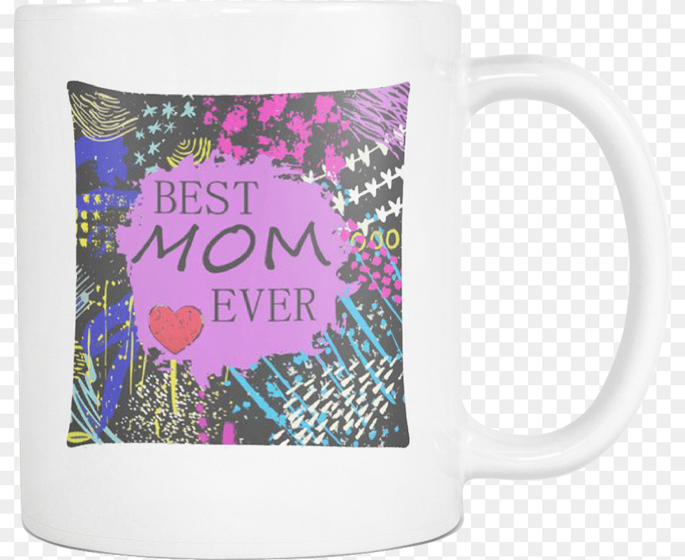 Best Mom Ever Colorful Custom Design 11 Oz White Coffee 11 Oz White Coffee Mug, Cup, Beverage, Coffee Cup Free Png Download