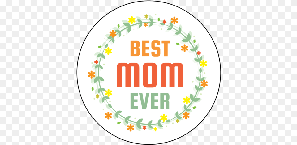 Best Mom Ever Floral Circle Labels Templates Onlinelabelscom Pizzaria La Notizia, Logo, Plate, Pattern Png