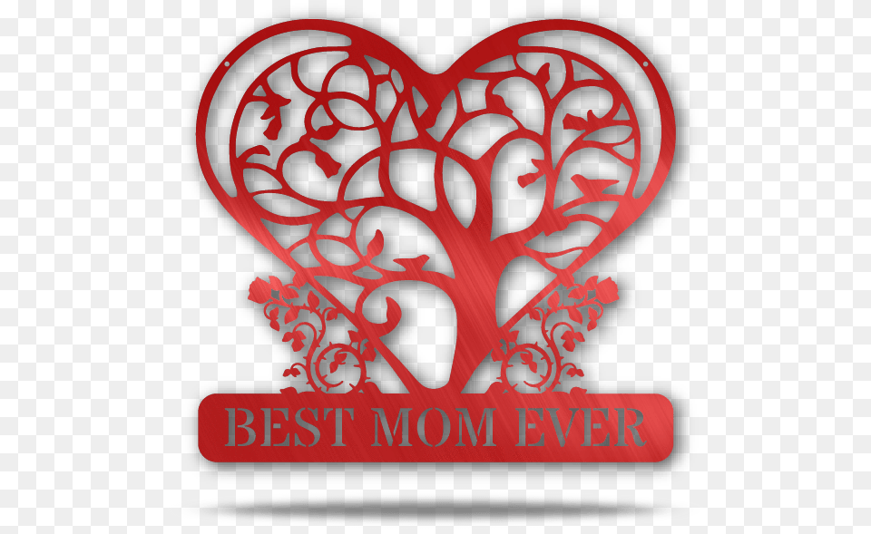 Best Mom Ever Rose Heart Metal Sign Portable Network Graphics, Sticker Png