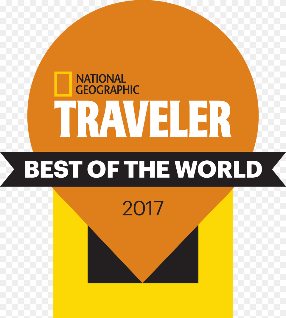 Best Of The World Destinations For 2017 Read More National Geographic Traveler Best Of The World, Advertisement, Poster, Logo Png Image