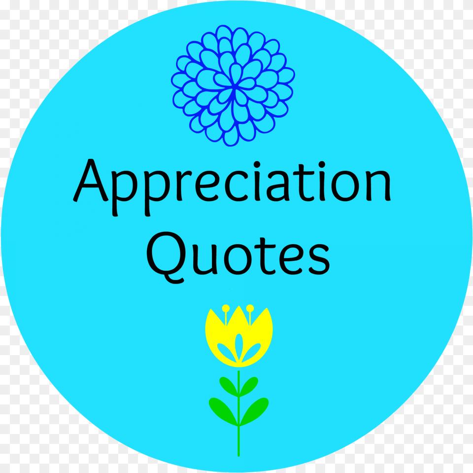 Best Quotes Appreciation Circle, Logo, Disk, Outdoors Png Image