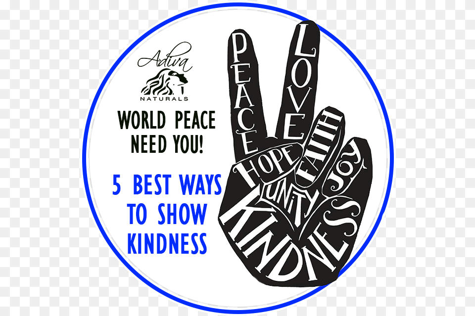 Best Ways To Show Your Kindness Kindness And Peace, Clothing, Glove, Sticker, Baseball Free Png
