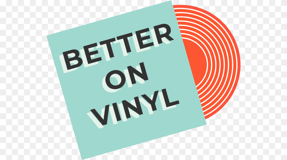 Better On Vinyl Graphic Design, Sticker, Text Free Png