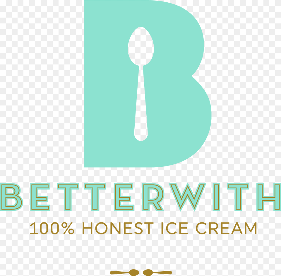 Betterwith Ice Cream Jpeg, Cutlery, Spoon, Advertisement, Poster Png Image