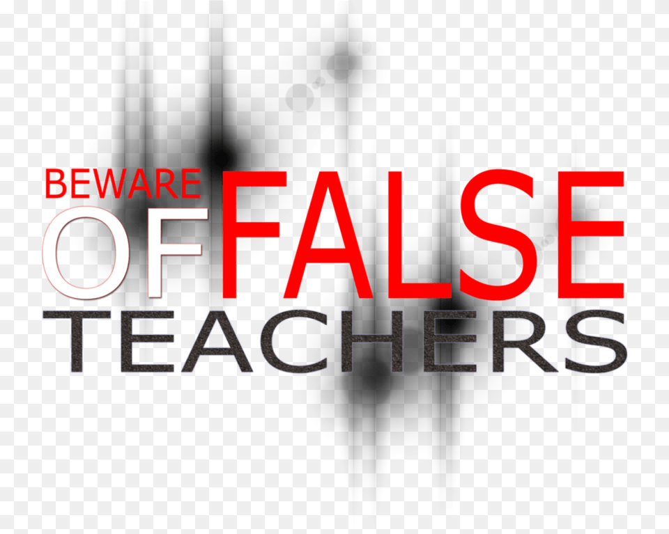 Beware Of False Prophets Warning To False Teachers, Light, Text Free Png